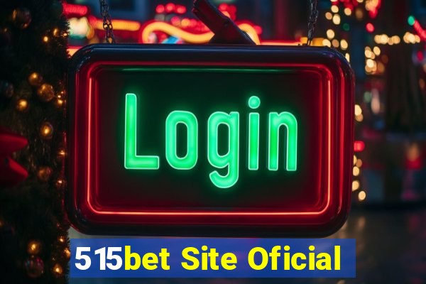 515bet Site Oficial